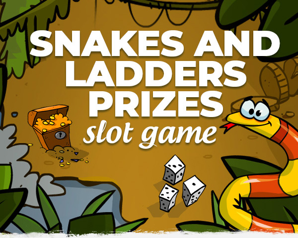 Snakes and Ladders Prizes banner