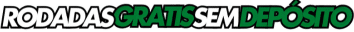 rodadas gratis sem deposito